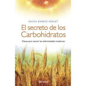 El secreto de los carbohidratos