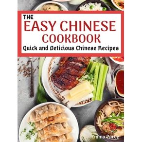 The Easy Chinese Cookbook
