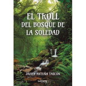 El troll del bosque de la Soledad