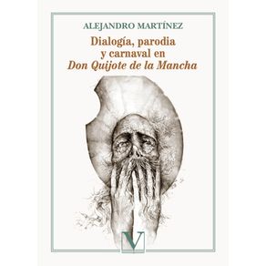 Dialogía, parodia y carnaval en Don Quijote de la Mancha