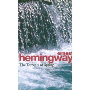 The torrents of spring