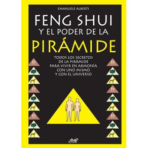 Feng Shui y El Poder de La Piramide
