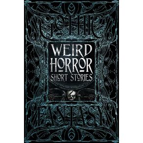 Weird horror gothic short stories