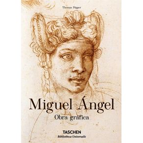 Miguel Angel: Obra Grafica (Bu,E)