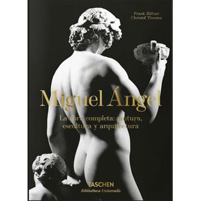 Miguel Ángel: la obra completa pintura, escultura y arquitectura (bu,e)