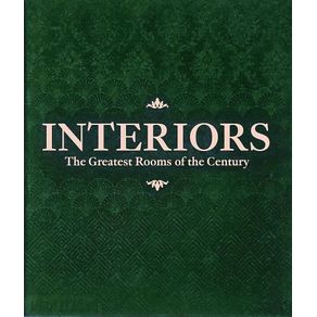 Interiors: The Greatest Rooms of the Century (Green Edition)