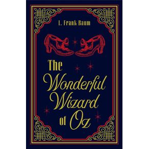 The Wonderful Wizard Of Oz