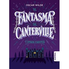 El fantasma de Canterville y otros cuentos