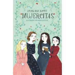 Mujercitas ( Colección Alfaguara Clásicos )