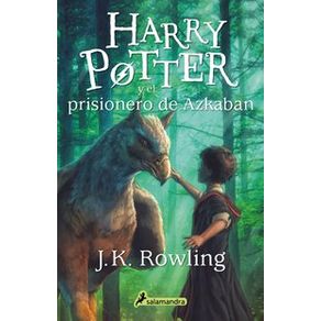 Harry Potter y el prisionero de Azkaban ( Harry Potter 3 )