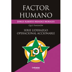 Factor humano. Serie liderazgo operacional accionable