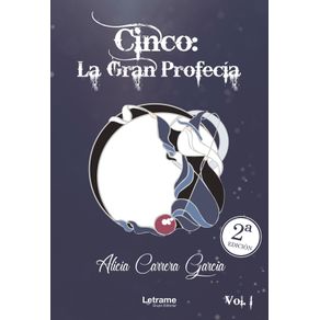 Cinco: la Gran Profecía