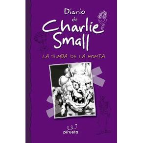 Diario de Charlie Small 7 - La tumba de la momia