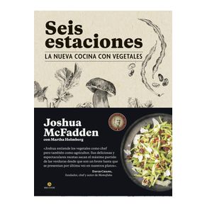 SEIS ESTACIONES: LA NUEVA COCINA CON VEGETALES