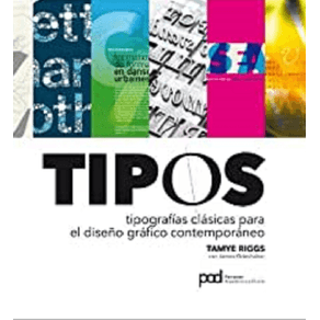 TIPOS: TIPOGRAFIAS CLASICAS PARA EL DISEÑO GRAFICO CONTEMPORANEO