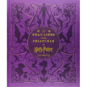 El gran libro de las criaturas de Harry Potter
