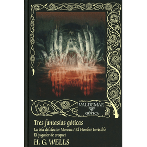 Tres fantasías góticas