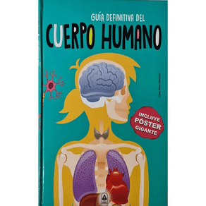 GUÍA DEFINITIVA DEL CUERPO HUMANO