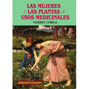 Las mujeres y las plantas de usos medicinales