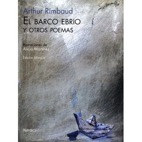 EL BARCO EBRIO Y OTROS POEMAS