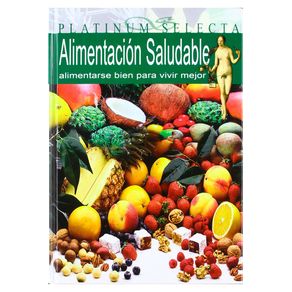 Alimentacion saludable alimentarse bien para vivir mejor