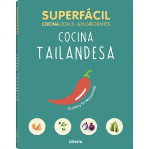 SUPERFACIL COCINA CON 3 - 6 INGREDIENTES. COCINA TAILANDESA