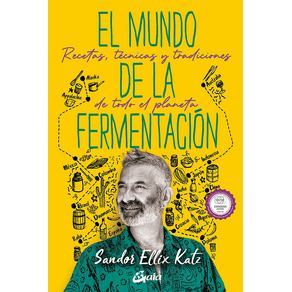 El Mundo de la fermentación: Recetas, técnicas y tradiciones de todo el planeta