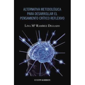 Alternativa metodológica para desarrollar el pensamiento crítico reflexivo