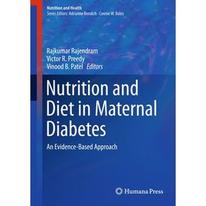 Nutrition and Diet in Maternal Diabetes