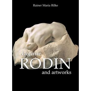 Auguste Rodin and artworks