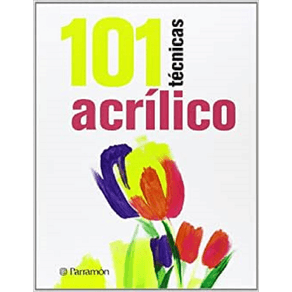 101 TECNICAS ACRILICO