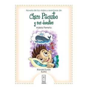 Novela de los viajes y aventuras de Chico Paquito y sus duendes