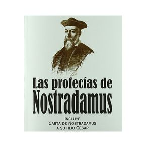 LAS PROFECIAS DE NOSTRADAMUS