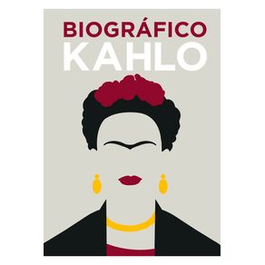 BIOGRAFICO KAHLO