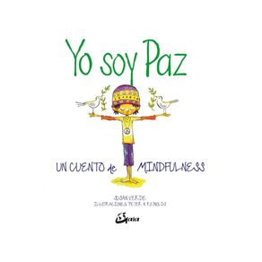 YO SOY PAZ: UN CUENTO DE MINDFULNESS
