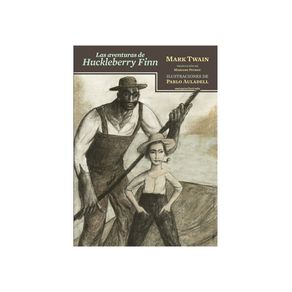 LAS AVENTURAS DE HUCKLEBERRY FINN