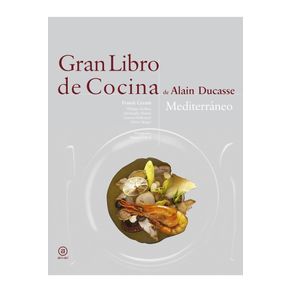 Gran libro de cocina de Alain Ducasse