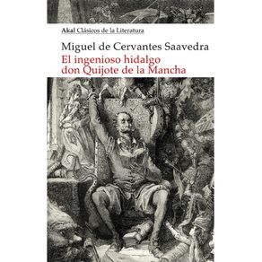INGENIOSO HIDALGO DON QUIJOTE DE LA MANCHA