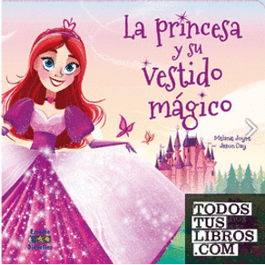 La princesa y su vestido mágico