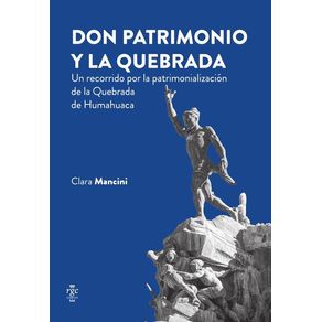 Don patrimonio y la Quebrada