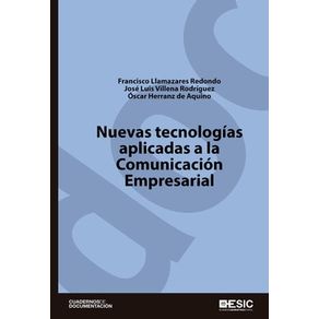 Nuevas tecnologías aplicadas a la Comunicación Empresarial