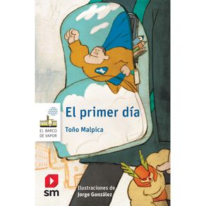 El primer día