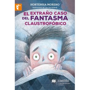 EL EXTRAÑO CASO DEL FANTASMA CLAUSTROFOBICO