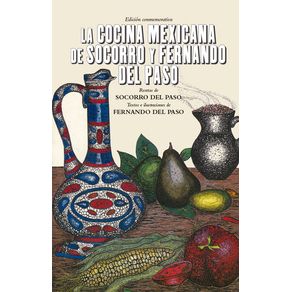 LA COCINA MEXICANA DE SOCORRO Y FERNANDO DEL PASO