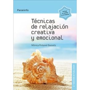 TECNICAS DE RELAJACION CREATIVA Y EMOCIONAL
