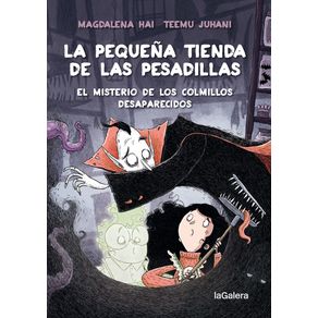 Pequeña tienda de las pesadillas 2, La. El misterio de los colmillos desaparecidos