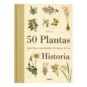 50 plantas que han cambiado la historia