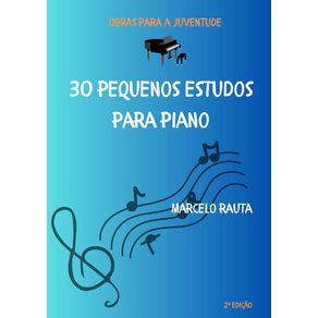 30 Pequenos Estudos Para Piano