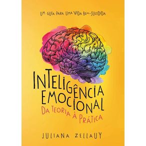 Inteligncia Emocional Da Teoria Prática