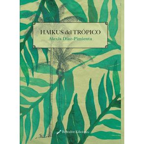 Haikús del trópico